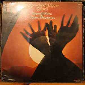 Eugene Williams  & Sister Lee Ida Brown - Somebody Bigger Than I album