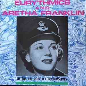 Eurythmics And Aretha Franklin - Sisters Are Doin' It For Themselves album