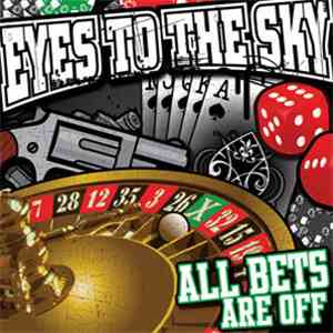 Eyes To The Sky - All Bets Are Off album