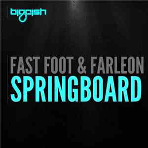 Fast Foot & Farleon - Springboard album