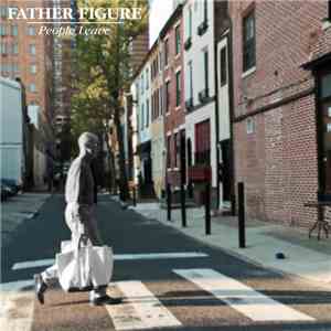 Father Figure  - People Leave album