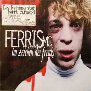 Ferris MC - Im Zeichen Des Freaks album