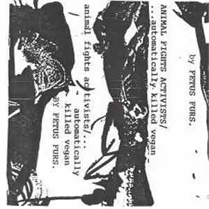 Fetus Furs - Animal Fights Activists album