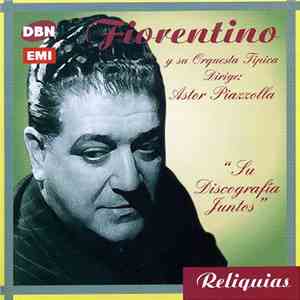 Fiorentino Y Su Orquesta Típica, Astor Piazzolla - Su Discografía Juntos album