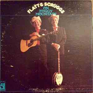 Flatt & Scruggs With The Foggy Mountain Boys - Flat And Scruggs On Foggy Mountain album