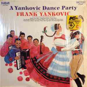 Frank Yankovic - A Yankovic Dance Party album