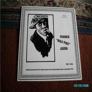 Frankie "Half-Pint" Jaxon - (1937-1939) - Complete Recordings With The Harlem Hamfats And The Barney Bigard Quartet In Chronolgical Order album