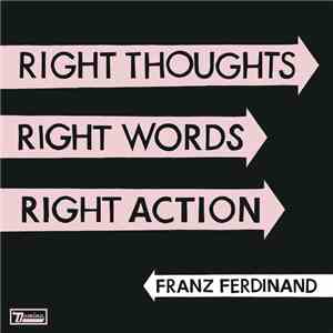 Franz Ferdinand - Right Thoughts, Right Words, Right Action album