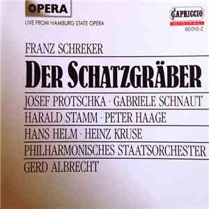Franz Schreker – Philharmonisches Staatsorchester, Gerd Albrecht - Der Schatzgräber album