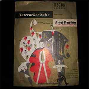 Fred Waring And His Pennsylvanians - Nutcracker Suite album