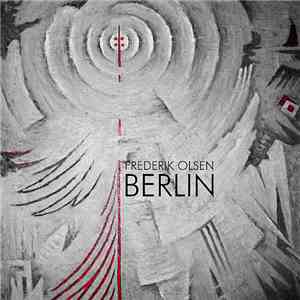 Frederik Olsen - Berlin album