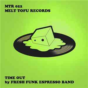 Fresh Funk Espresso Band - Time Out album
