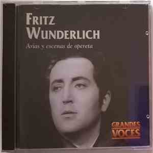 Fritz Wunderlich - Arias Y Escenas De Opereta album
