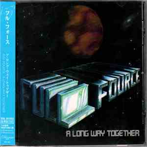 Full Fource - A Long Way Together album