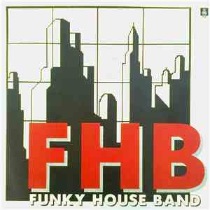 Funky House Band - "Ajde Malo Mrdaj" album