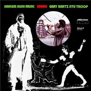Gary Bartz NTU Troop - Harlem Bush Music - Uhuru album