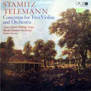 Georg Philipp Telemann, Carl Stamitz, Anna Hölblingová & Quido Hölbling, Slovak Chamber Orchestra, Bohdan Warchal - Concertos For Two Violins And Orchestra album