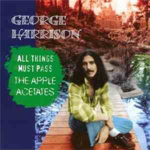 George Harrison - All Things Must Pass - The Apple Acetates album