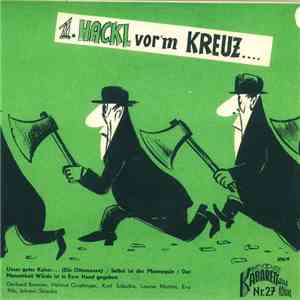 Gerhard Bronner, Helmut Qualtinger, Kurt Sobotka, Louise Martini, Eva Pilz, Johann Sklenka - 1. Hackl Vor'm Kreuz album