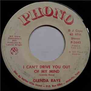 Glenda Raye - I Can't Drive You Out Of My Mind / Loving You Ain't Been So Easy album