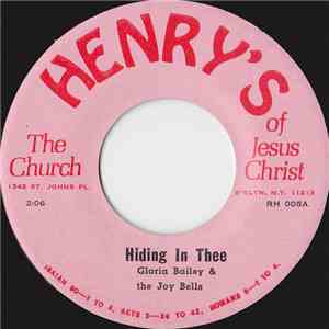 Gloria Bailey With The Joy Bells - Hiding In Thee / I Have Paid The Price album
