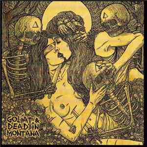 Golíat / Dead In Montana - Golíat / Dead In Montana album