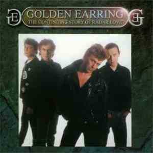 Golden Earring - The Continuing Story Of Radar Love album