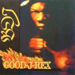 Good J Rex - Bdj album