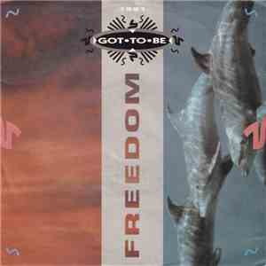 Got To Be - Freedom album