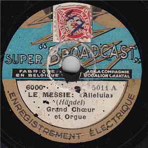 Grand Choeur Et Orgue, Mlle Philips - Le Messie / Ave Maria album