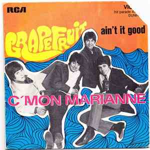 Grapefruit - C'mon Marianne / Ain't It Good album