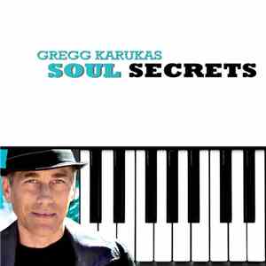 Gregg Karukas - Soul Secrets album