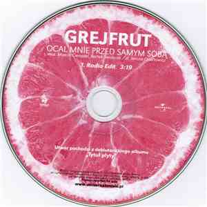 Grejfrut - Ocal Mnie Przed Samym Sobą album