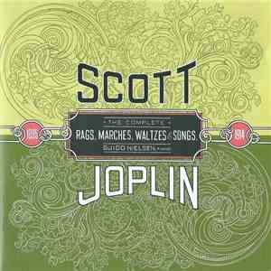 Guido Nielsen - Scott Joplin: The Complete Rags, Marches, Waltzes And Songs album