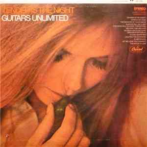 Guitars Unlimited  - Tender Is The Night album