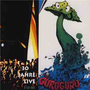 Guru Guru - 30 Jahre Live album