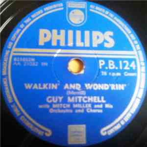 Guy Mitchell - Walkin' And Wond'rin' / I Want You For A Sunbeam album