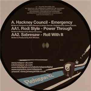 Hackney Council / Rodi Style / Sabresaw - Emergency / Power Through / Roll With It album
