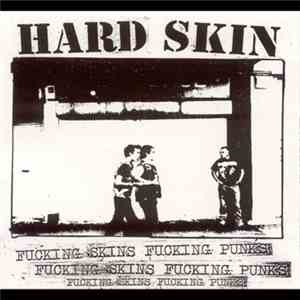 Hard Skin  - Fucking Skins Fucking Punks album