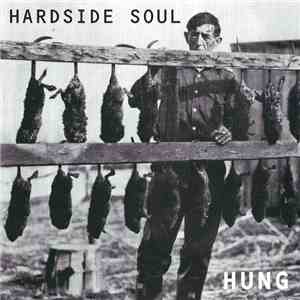 Hardside Soul - Hung album