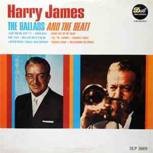 Harry James , Harry James & His Orchestra - The Ballads And The Beat! album