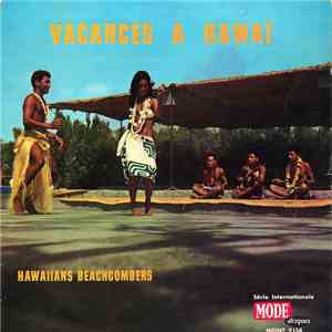 Hawaiians Beachcombers - Vacances A Hawaï album
