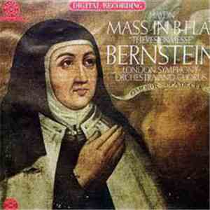 Haydn - Bernstein, London Symphony Orchestra And London Symphony Chorus - Mass In B-Flat "Theresienmesse" album