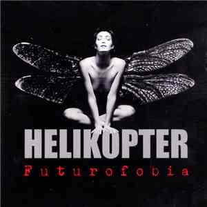 Helikopter  - Futurofobia album
