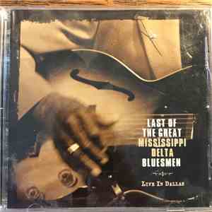 Henry Townsend, Joe Willie Perkins, David "Honeyboy" Edwards, Robert Lockwood Jr. - Last Of The Great Mississippi Delta Bluesman- Live in Dallas album