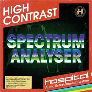 High Contrast - Spectrum Analyser / Some Things Never Change album