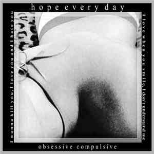 Hope Every Day - Obsessive Compulsive album