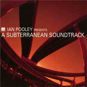 Ian Pooley - A Subterranean Soundtrack album