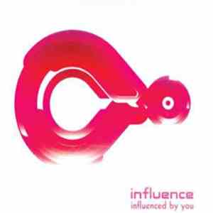 Influence  - Influenced By You album