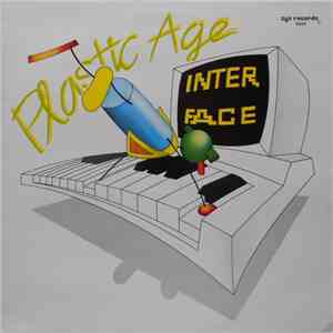 Interface  - Plastic Age album
